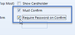 Confirm and Require Password